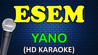 ESEM - Yano (HD Karaoke)