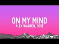 Alex Warren On My Mind Lyrics Ft ROSÉ
