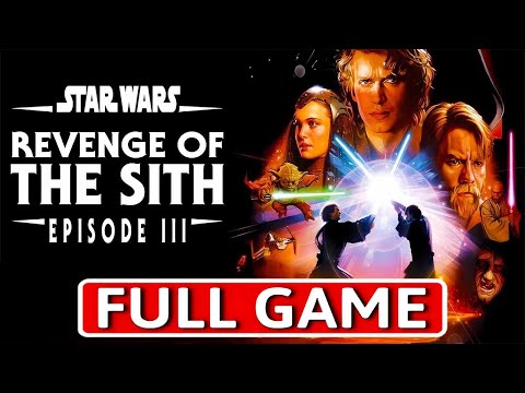 Star Wars: Episode III – Revenge of the Sith - FULL GAME Walkthrough Longplay