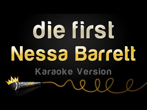 Nessa Barrett - die first (Karaoke Version)