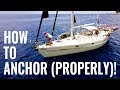 HOW TO ANCHOR A SAILBOAT - TIPS & ADVICE - Sailing Q&A 20