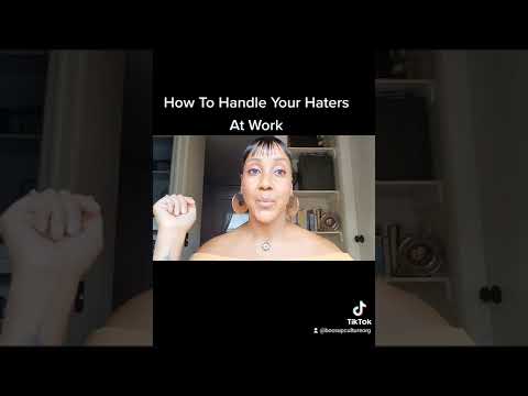 How To Handle Your Haters At Work #workplacebullying #haters #confidence
