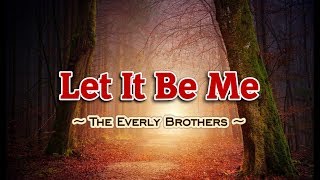Download lagu Let It Be Me - The Everly Brothers (KARAOKE VERSION) mp3