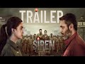 Siren Trailer Hindi Jayam Ravi Anupama Parmeswaran Keerthi Suresh Antony Bhagyaraj