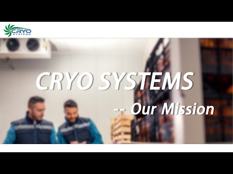 The Mission of Cold room CRYO SYSTEMS Refrigeration