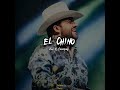 El Chino - Luis R Conriquez 