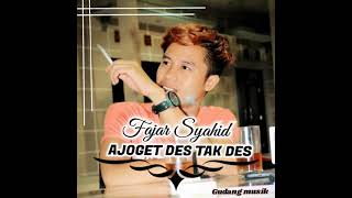 Download lagu yok Joget des tak des FAJAR SYAHID lagu madura mp3
