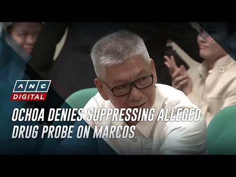 Ochoa denies suppressing alleged drug probe on Marcos ANC