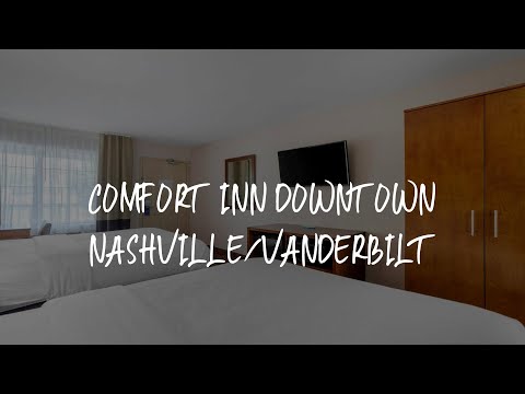 Comfort Inn Downtown Nashville/Vanderbilt Review - Nashville , United States of America