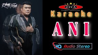 Download lagu Karaoke Ani - Rhoma Irama & Soneta group || Karaoke Dangdut mp3