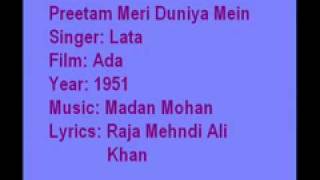 Preetam Meri Duniya Mein-Ada- 1951-Lata-M-Madan Mohan