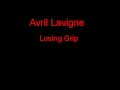 Avril Lavigne Losing Grip + Lyrics 