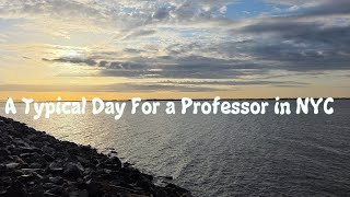Day in the Life of an NYC History Professor