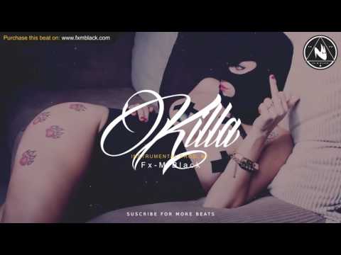 BASE DE RAP - “KILLA” - RAP BEAT HIP HOP INSTRUMENTAL (Prod. Fx-M Black)