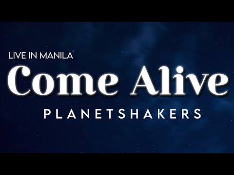 Come Alive (Live In Manila)