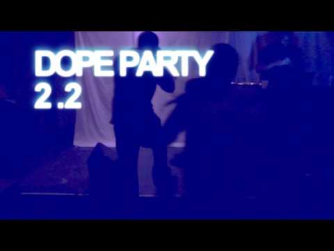 DOPEPARTY 2.2 THE PREVIEW STARRING PRINCETRYP X MO X THE GENERAL X NOAH P