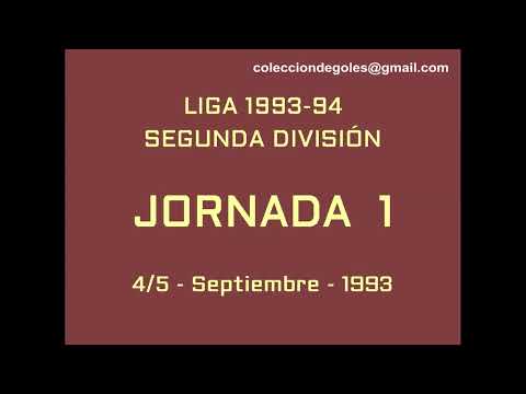 Goles Liga 1993-1994 Segunda División Jornada 1