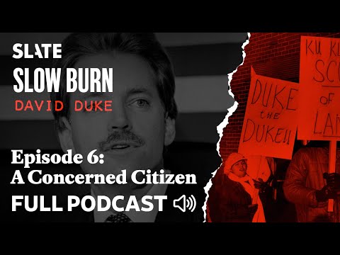 S4 Ep. 6: A Concerned Citizen | Slow Burn Podcast