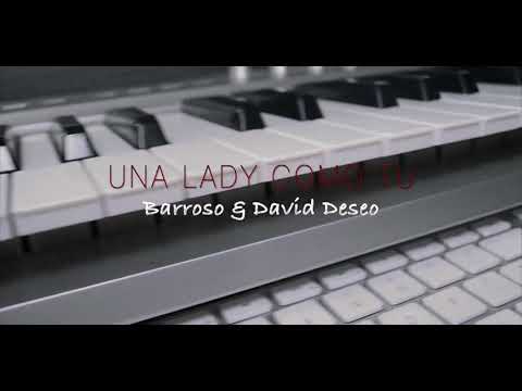 Una lady como tu - Barroso & David Deseo (Cover Rumbatón) Prod:Kike Rodriguez