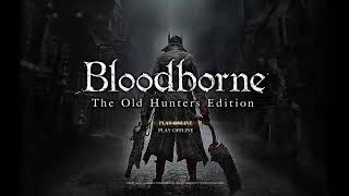 エデンリング発売楽しみ！死にゲーのブラッドボーン生放送中！Bloodborne