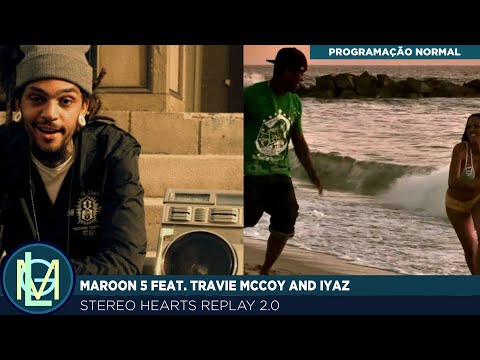Iyaz feat. Maroon 5 and Travie Mccoy - Stereo Hearts Replay 2.0(Replay(IYZ) vs Stereo Hearts)