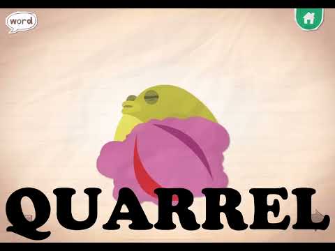 Endless Alphabet: Quarrel