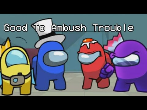 Mashup | CG5² x DAGames x HalaCG - Good To Ambush Trouble