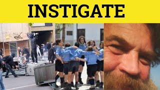 🔵 Instigate Instigator Meaning - Instigate Examples - Instigate Defined - GRE 3500 Vocabolary