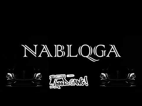 HOOD GANG - NABLQGA (prod. by NICK RIOT x D-ZASTA)