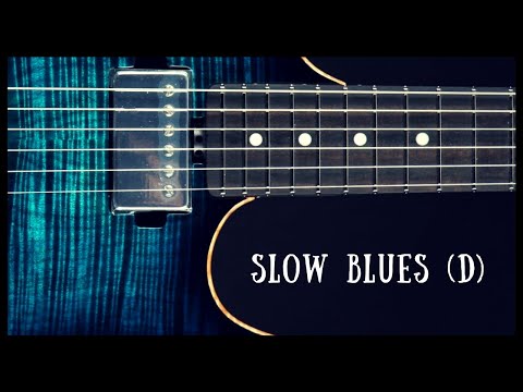 Super Slow Blues Jam | Sexy Guitar Backing Track (D)