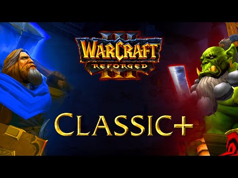 Warcraft III: Classic+ | Mod Trailer