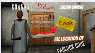 Granny all locations of padlock code 😱🤫 | All places of padlock code | legendngamer