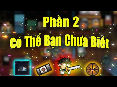 Phần 2 Những Điều Thú Vị Mà Có Thể Bạn Chưa Biết