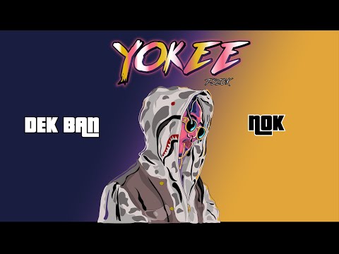 YOKEE - DEK BAAN NOK