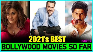 Top 10 Best BOLLYWOOD MOVIES Of 2021 🔥👊 | Must Watch Bollywood Movies of 2021
