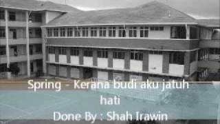 Download lagu Spring - Kerana budi aku jatuh hati (HQ) mp3