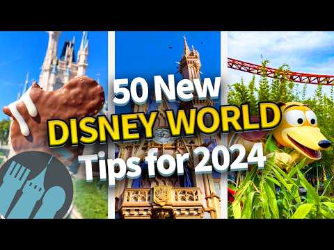 50 New Disney World Tips for 2024