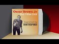Oscar Brown Jr - But I Was Cool   Estèphe Regroove