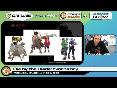 CON-LINE 21: Die by the Blade: Tvorba hry