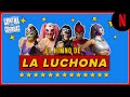 El Himno De La Luchona Contra Las Cuerdas Netflix