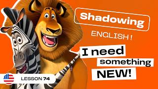 Shadowing English | MADAGASCAR: Marty on Breaking Out of Your Routine (lesson #73)