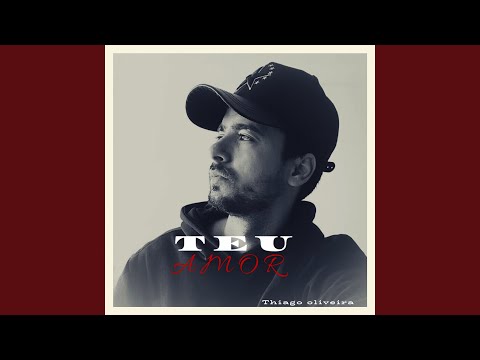 Teu Amor (eu Não Sei Viver Sem Teu Amor) - Thiago Oliveira