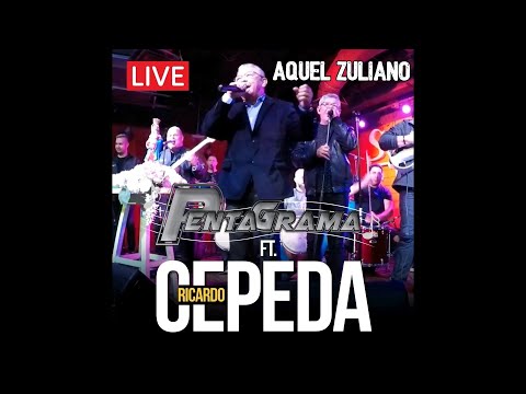 Aquel Zuliano-Proyecto Pentagrama Ft Ricardo Cepeda