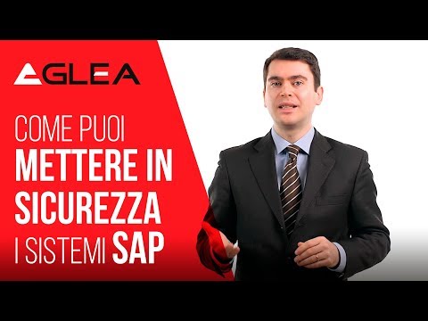 Come puoi mettere in sicurezza i sistemi SAP?