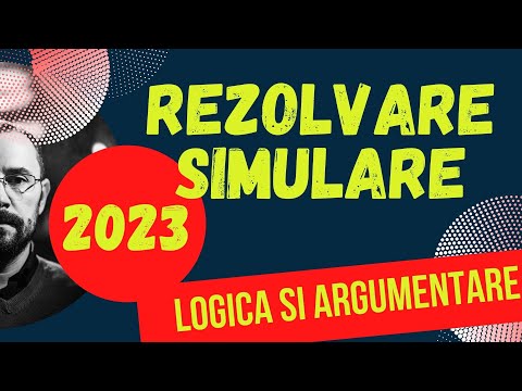 2023 Bac Logica si argumentare - Rezolvare simulare martie 2023