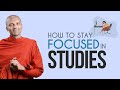 How to stay focused in studies  | Buddhism In English