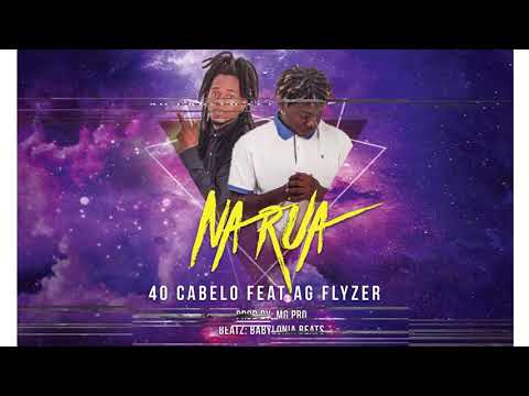 40 Cabelo feat AG Flyzer-Na rua