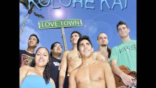 Kolohe Kai - First True Love