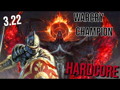 3.22 (Hardcore) New Warcry Champion Build Guide