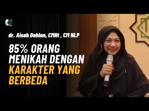 85% of Married Couples Have Different Characters - Dr. Aisah Dahlan, CHt, CM NLP